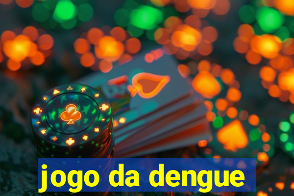 jogo da dengue